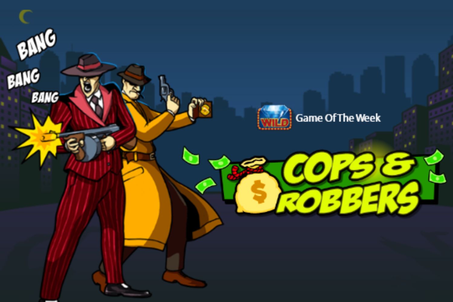 Frapapa Casino GOTW – Cops and Robbers