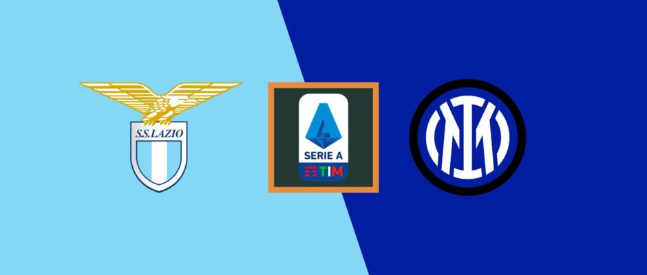 Lazio vs Inter Milan preview & prediction