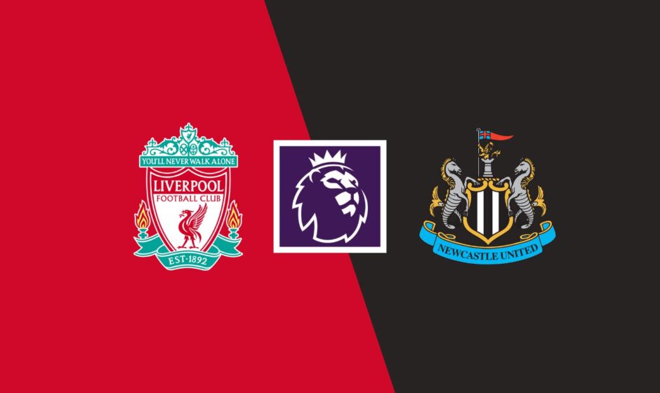 Liverpool vs Newcastle preview & prediction