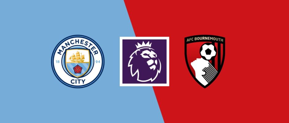Manchester City vs Bournemouth preview & prediction 