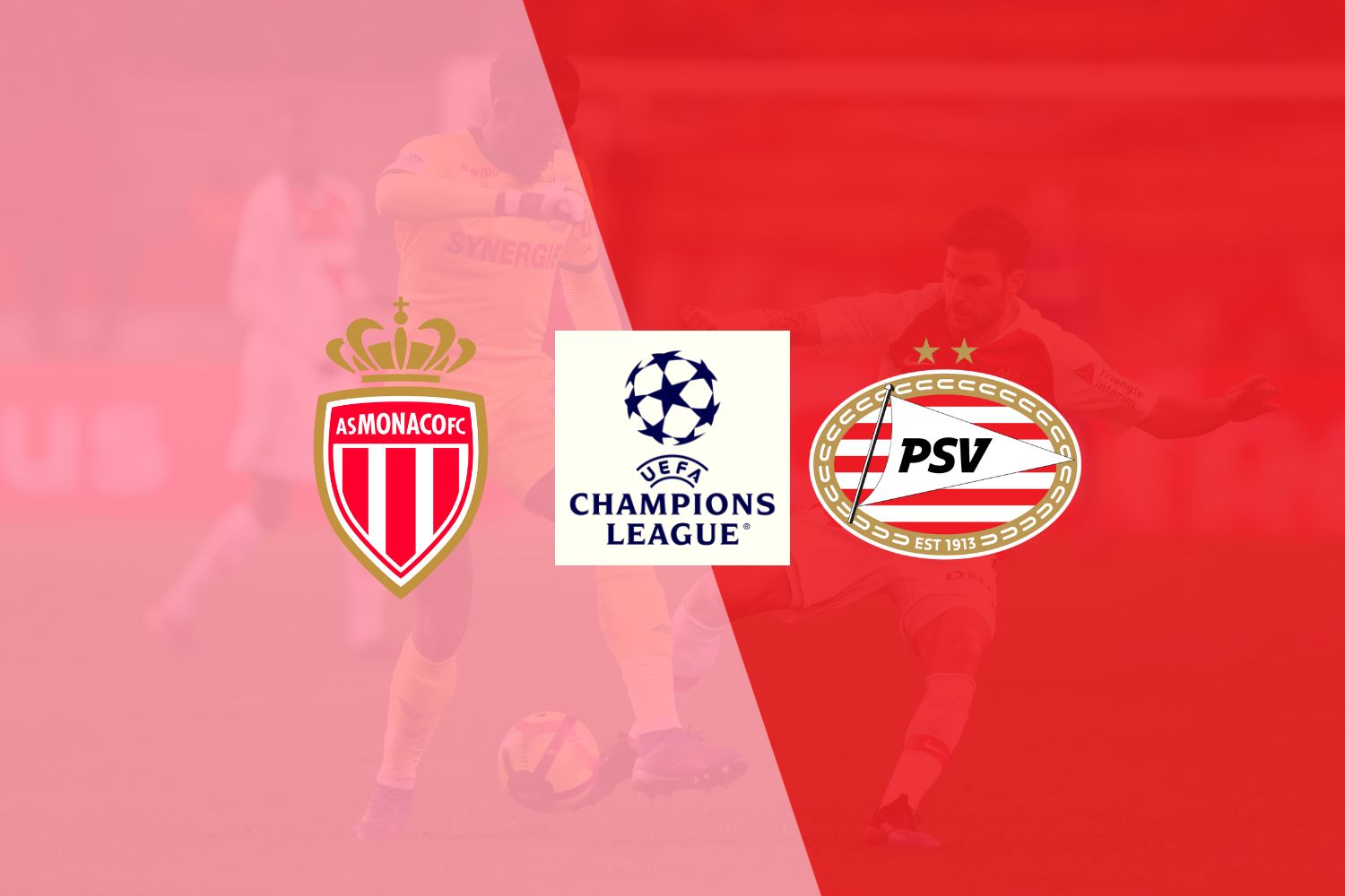 Monaco vs PSV match preview & prediction 
