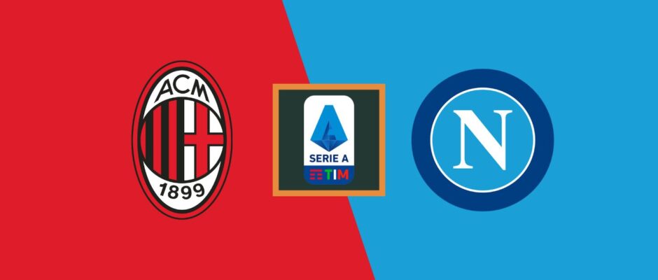 AC Milan vs Napoli preview & prediction