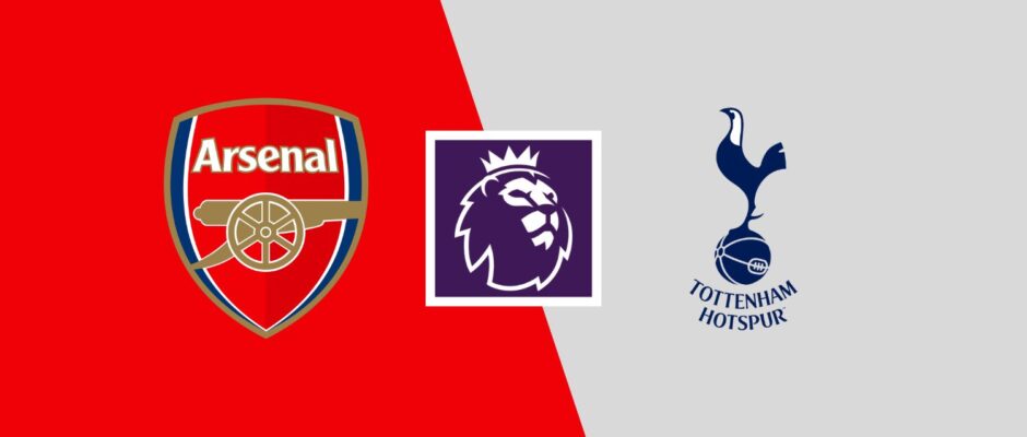 Arsenal vs Tottenham preview & prediction