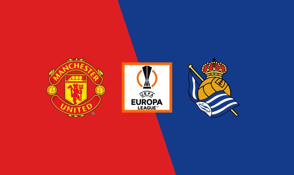 Man United vs Real Sociedad preview & prediction