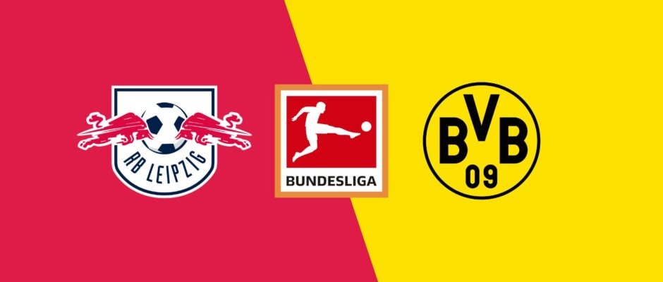 RB Leipzig vs Dortmund preview & prediction