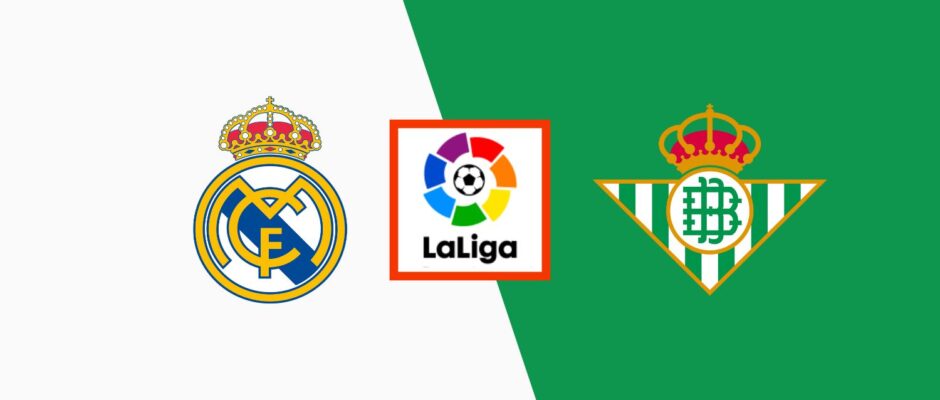 Real Madrid vs Real Betis preview & prediction