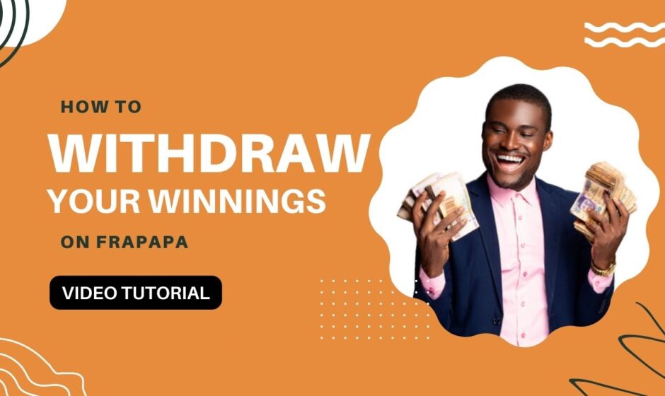 How to withdraw your winnings on Frapapa