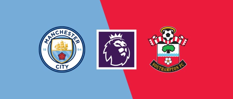 Man City vs Southampton preview & prediction