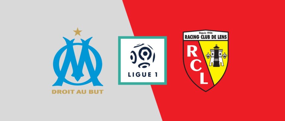 Marseille vs Lens preview & prediction