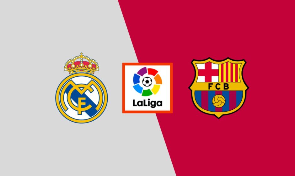 Real Madrid vs Barcelona preview & prediction