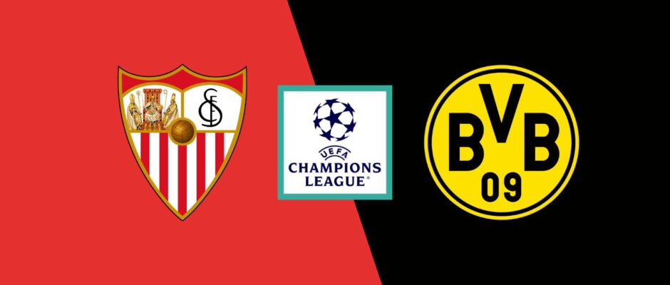 Sevilla vs Dortmund preview & prediction