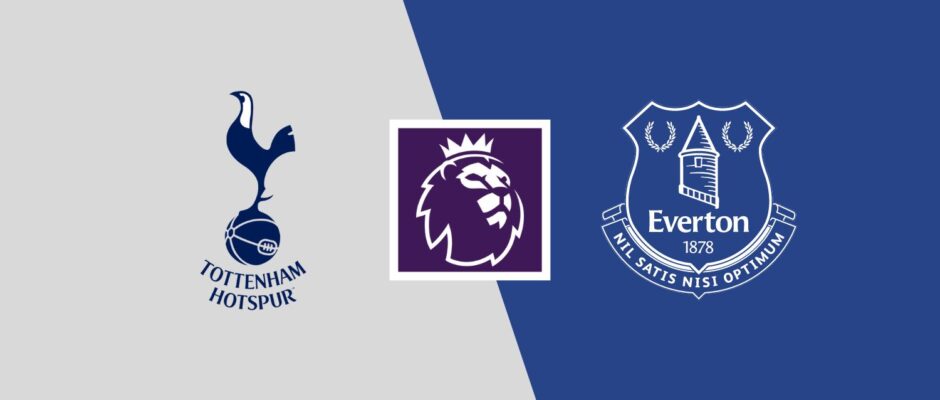 Tottenham vs Everton preview & prediction