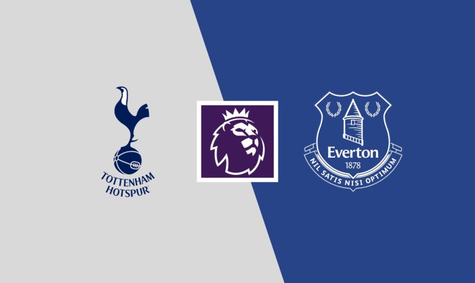 Tottenham vs Everton preview & prediction